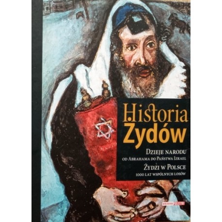 Historia Żydów Dzieje narodu od Abrahama do Państwa Izrael Leszek Będkowski, Anita Brzostowska (red.) + CD