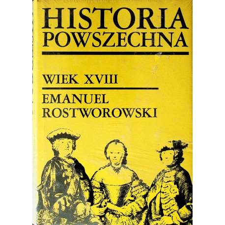 Historia powszechna Wiek XVIII Emanuel Rostworowski