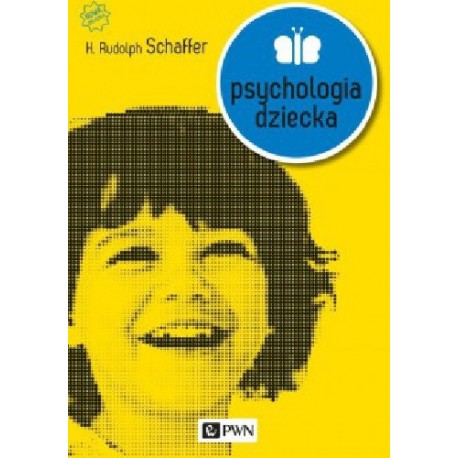 Psychologia dziecka H. Rudolph Schaffer