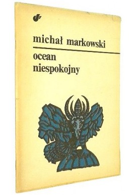 Ocean niespokojny Michał Markowski