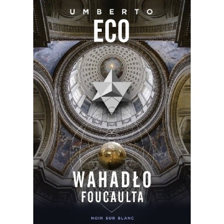 Wahadło Foucaulta Umberto Eco