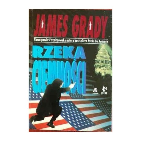 Rzeka ciemności James Grady