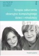 Terapia zaburzenia obsesyjno-kompulsyjnego dzieci i młodzieży 8-17 lat John Piacentini, Audra Langley, Tami Roblek