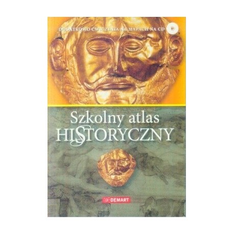 Szkolny atlas historyczny Praca zbiorowa + CD