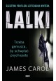 Lalki Trzeba geniusza, by schwytać psychopatę James Carol