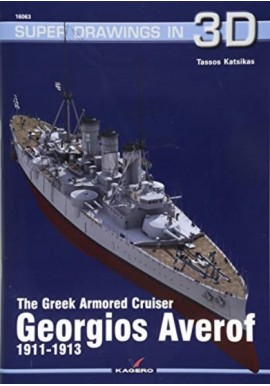 he Greek Armored Cruiser Georgios Averof 1911-1913 Tassos Katsikas