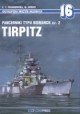 Pancerniki typu Bismarck cz. 2 TIRPITZ E.T. Prusinowska M. Skwiot