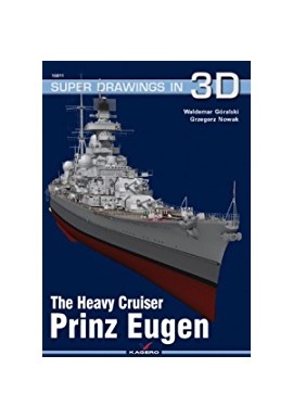The Heavy Cruiser Prinz Eugen Waldemar Góralski, Grzegorz Nowak