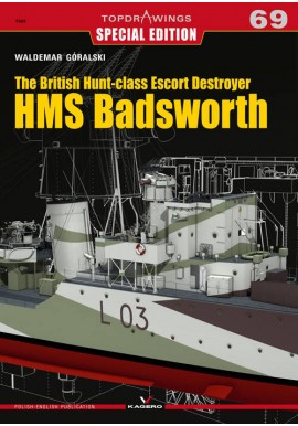 The British Hunt-class Escort Destroyer HMS Badsworth Waldemar Góralski