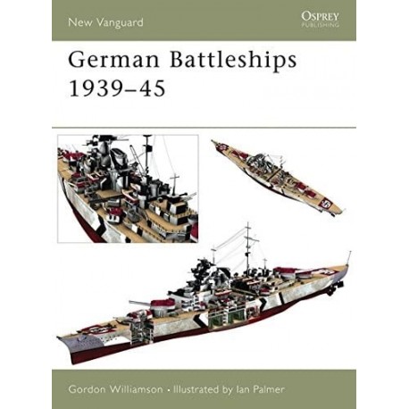 German Battleships 1939-45 Gordon Williamson