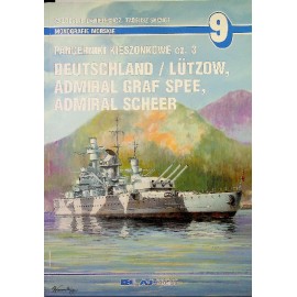 Pancerniki kieszonkowe cz. 3 Deutschland / Lutzow, Admiral Graf Spee, Admiral Scheer Waldemar Danielewicz, Mirosław Skwiot