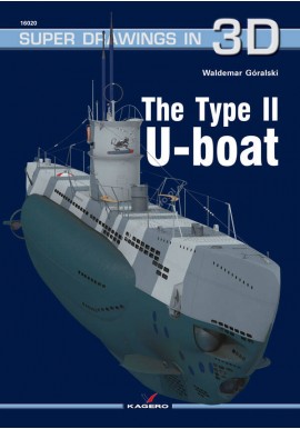 The Type II U-Boot Waldemar Góralski