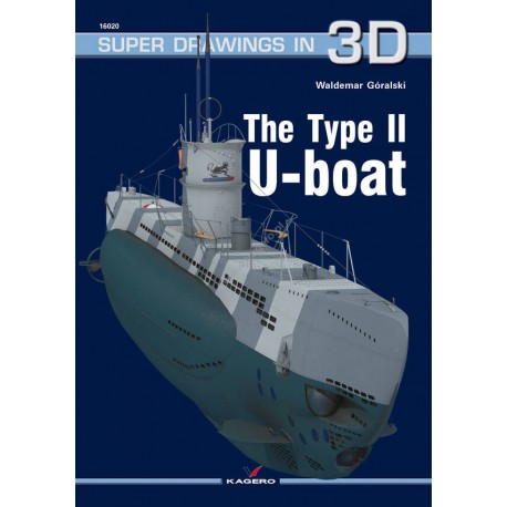 The Type II U-Boot Waldemar Góralski