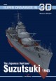 The Japanese Destroyer Suzutsuki 1945 Mariusz Motyka