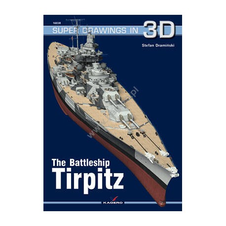 The Battleship Tirpitz Stefan Dramiński