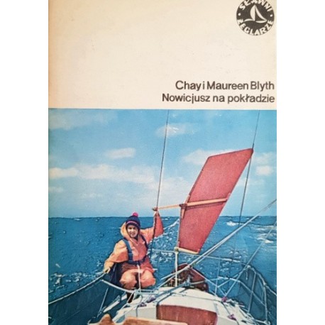 Nowicjusz na pokładzie Chay i Maureen Blyth