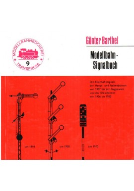 Modellbahn - Signalbuch Gunter Barthel