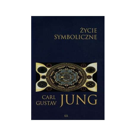 Życie symboliczne Carl Gustav Jung