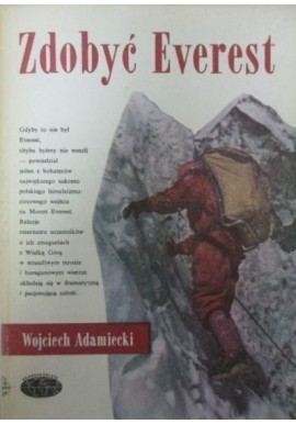 Zdobyć Everest Wojciech Adamiecki