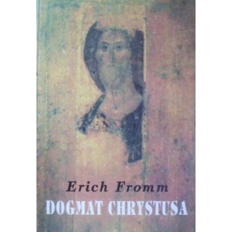 Dogmat Chrystusa Erich Fromm