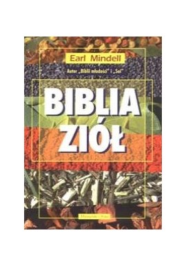 Earl Mindell Biblia ziół