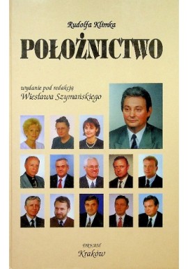Rudolfa Klimka Położnictwo Wiesław Szymański (red.)