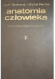 Anatomia człowieka tom I Adam Bochenek, Michał Reicher