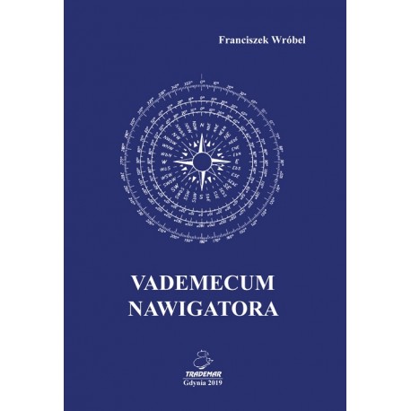 Vademecum Nawigatora Franciszek Wróbel