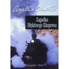 Zagadka Błękitnego Ekspresu Agatha Christie