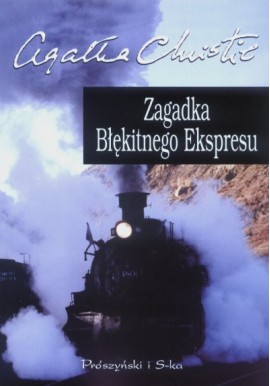 Zagadka Błękitnego Ekspresu Agatha Christie