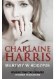 Martwy w rodzinie Charlaine Harris