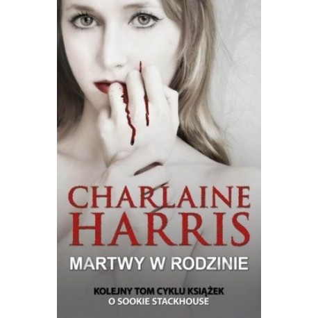 Martwy w rodzinie Charlaine Harris