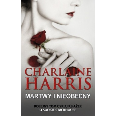 Martwy i nieobecny Charlaine Harris