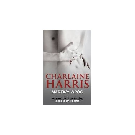 Martwy Wróg Charlaine Harris