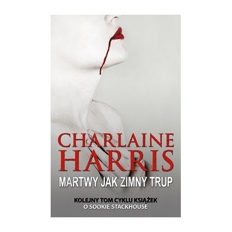 Martwy jak zimny trup Charlaine Harris