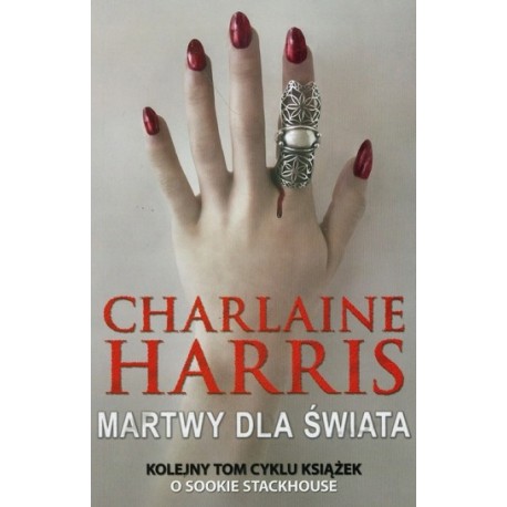 Martwy dla życia Charlaine Harris