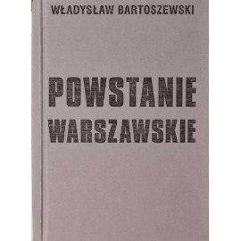 Powstanie Warszawskie Władysław Bartoszewski