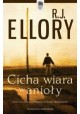 Cicha wiara w anioły R.J. Ellory