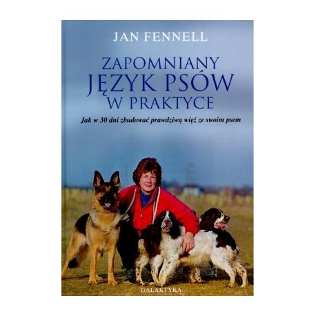 Zapomniany język psów w praktyce Jan Fennell