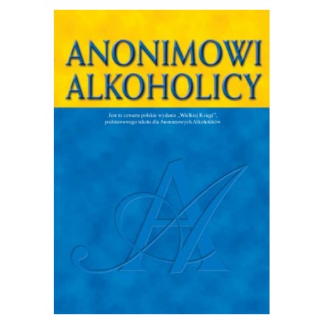 Anonimowi Alkoholicy Praca zbiorowa