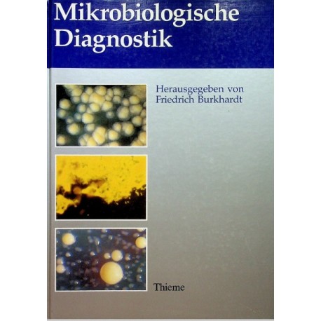 Mikrobiologische Diagnostik Friedrich Burkhardt