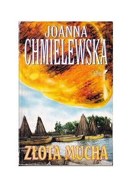 Joanna Chmielewska Złota mucha