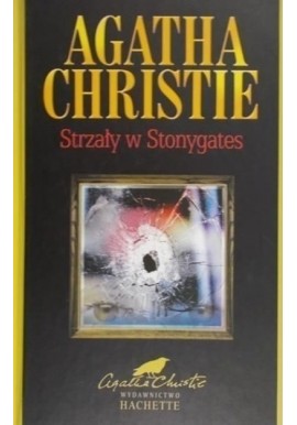 Strzały w Stonygates Agata Christie