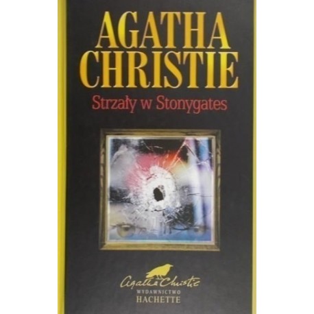 Strzały w Stonygates Agata Christie