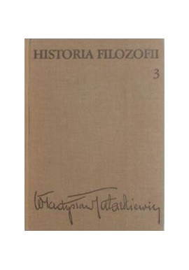 Historia filozofii Tom 3 Władysław Tatarkiewicz