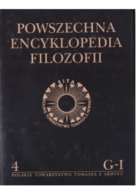 Powszechna Encyklopedia Filozofii Tom 4 Praca zbiorowa