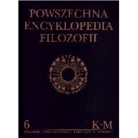 Powszechna Encyklopedia Filozofii Tom 6 Praca zbiorowa