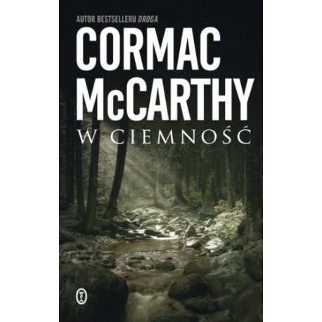 W ciemność Cormac Mccarthy