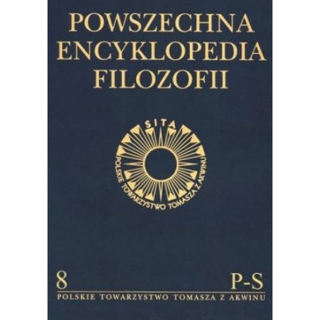 Powszechna Encyklopedia Filozofii Tom 8 Praca zbiorowa