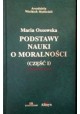 Podstawy nauki o moralności (część I) Maria Ossowska